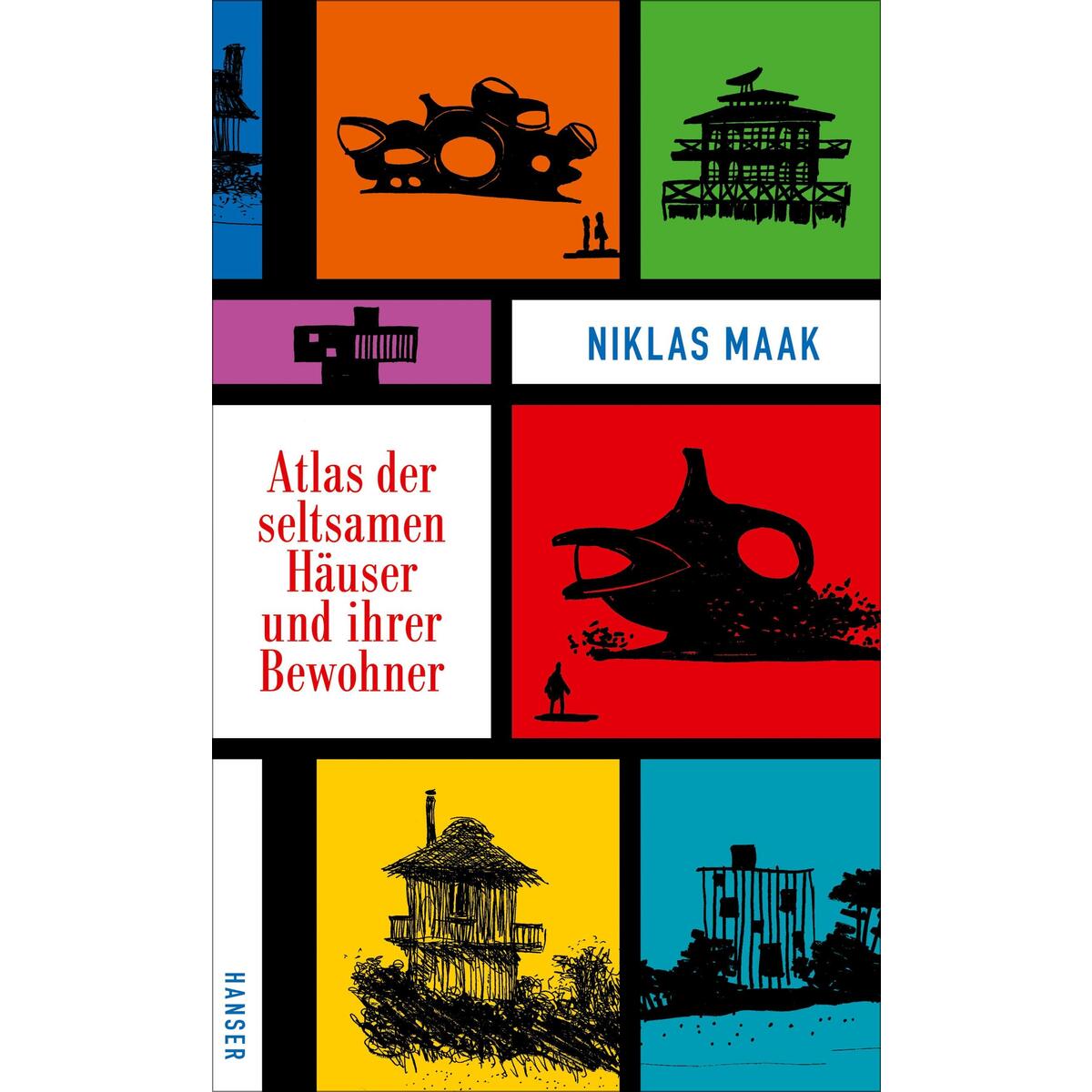 Atlas der seltsamen Häuser und ihrer Bewohner von Carl Hanser Verlag